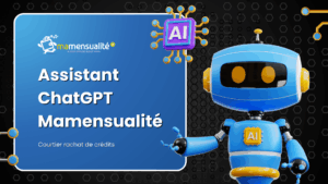 Assistant ChatGPT Mamensualité & Courtier en rachat de crédits