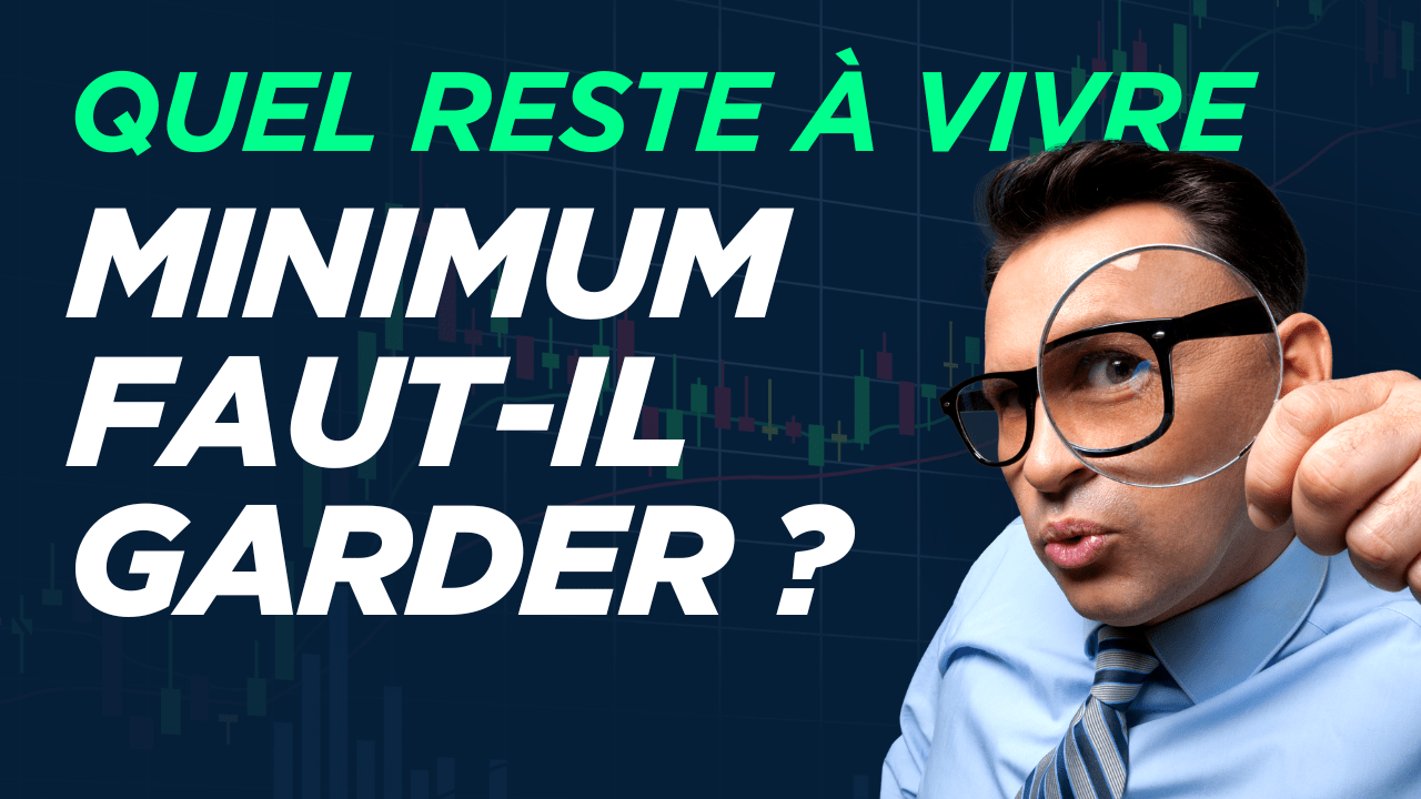 Quel reste à vivre minimum faut-il garder ?