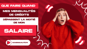 que faire si mes mensualités de crédits dépassent la moitié du salaire