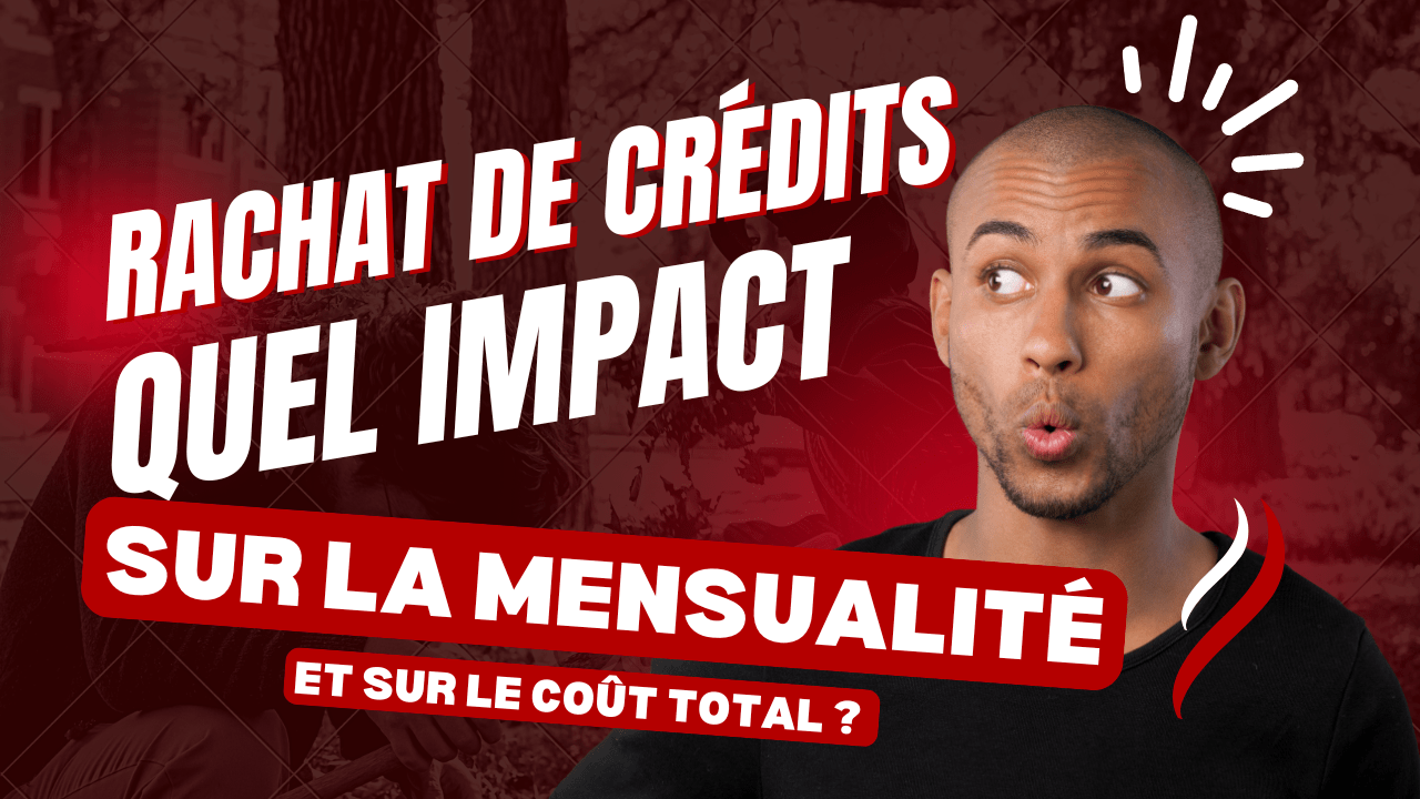 durée rachat de crédits