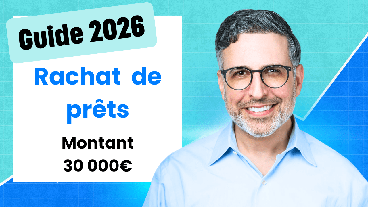 Rachat de prêts 30 000€