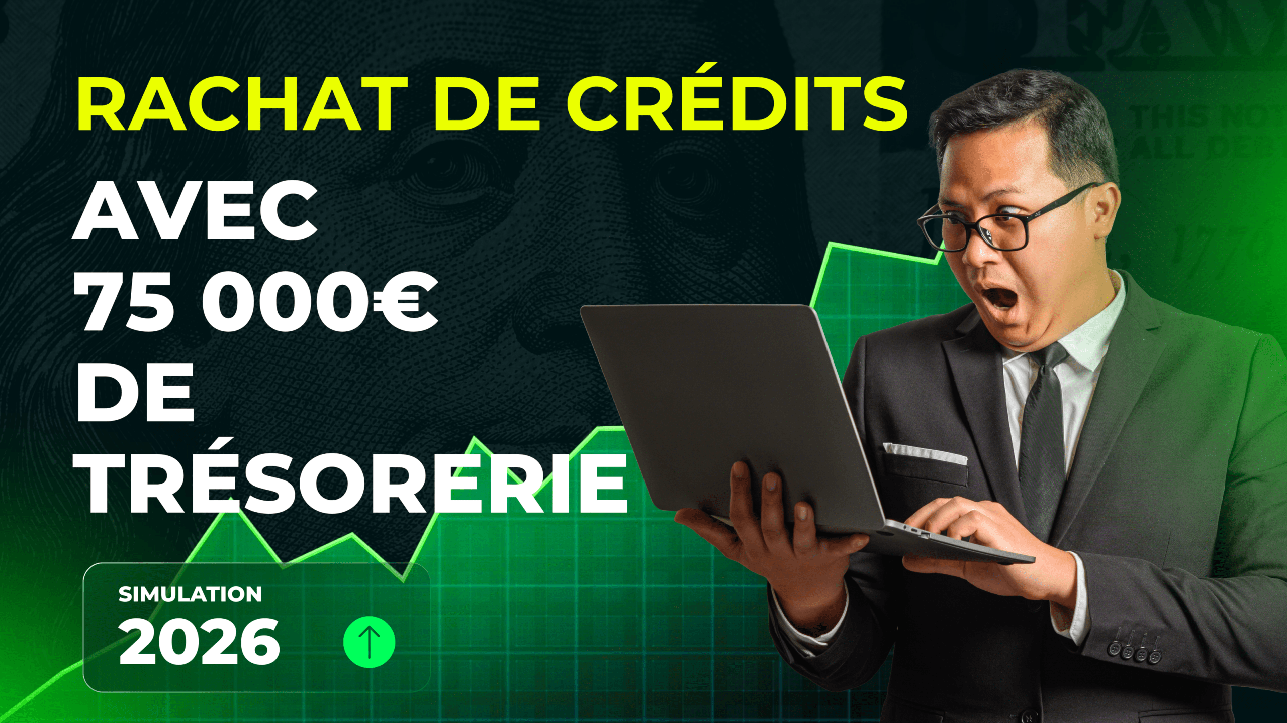 Simulation rachat de crédit avec 75 000 euros de trésorerie