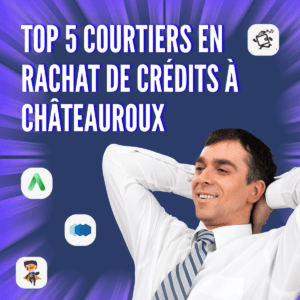 courtiers rachat de crédits Châteauroux