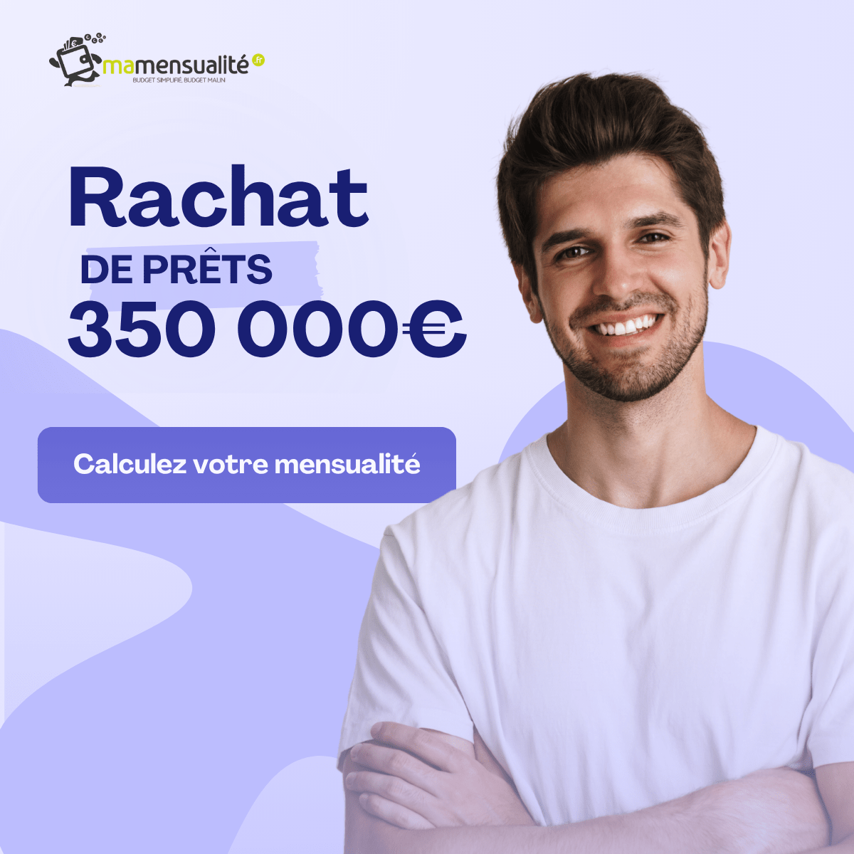 rachat de prêt 350 000€
