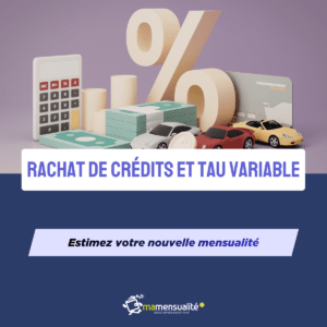 rachat de crédits et taux variable