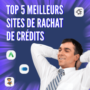 top 5 meilleurs sites de rachat de crédits